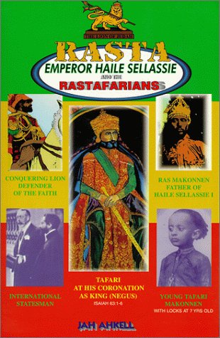 Rasta: : Emperor Haile Sellassie and the Rastafarians,New