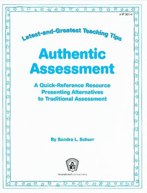 Authentic Assessment (LatestandGreatest Teaching Tips),Used