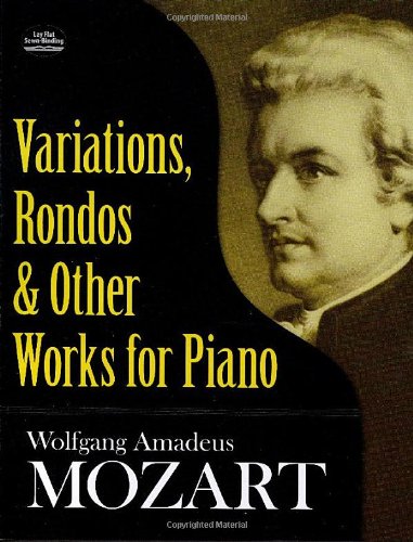 Variations, Rondos and Other Works for Piano (Dover Music for Piano),Used