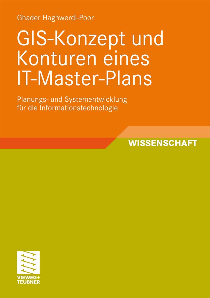 GISKonzept und Konturen eines ITMasterPlans: Planungs und Systementwicklung fr die Informationstechnologie (German Edition),Used