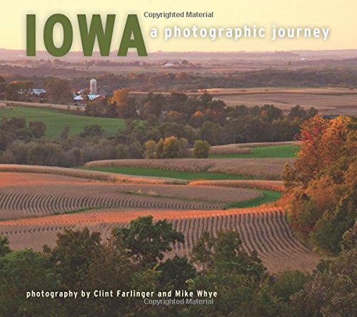 Iowa: A Photographic Journey,New