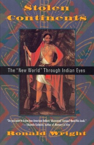 Stolen Continents: The New World Through Indian Eyes-new,New