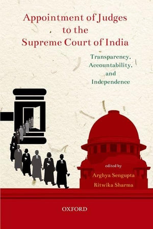 Appointment of Judges to the Supreme Court of India: Transparency, Accountability, and Independence,Used