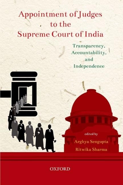 Appointment of Judges to the Supreme Court of India: Transparency, Accountability, and Independence,Used