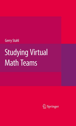 Studying Virtual Math Teams (ComputerSupported Collaborative Learning Series, 11),Used