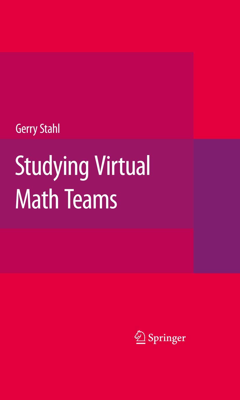 Studying Virtual Math Teams (ComputerSupported Collaborative Learning Series, 11),Used