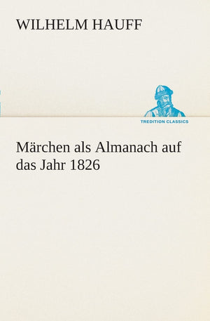 Mrchen als Almanach auf das Jahr 1826 (German Edition),Used