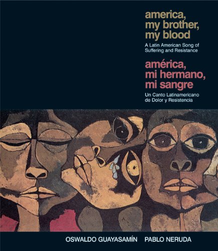 America, My Brother, My Blood / Amrica, mi hermano, mi sangre: A Latin American Song of Suffering and Resistance (Ocean Sur) (,Used