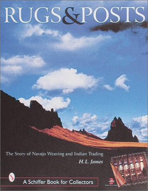 Rugs and Posts: The Story of Navajo Weaving and the Role of the Indian Trader,Used