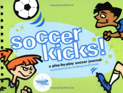 Soccer Kicks!: A PlaybyPlay Soccer Journal,Used