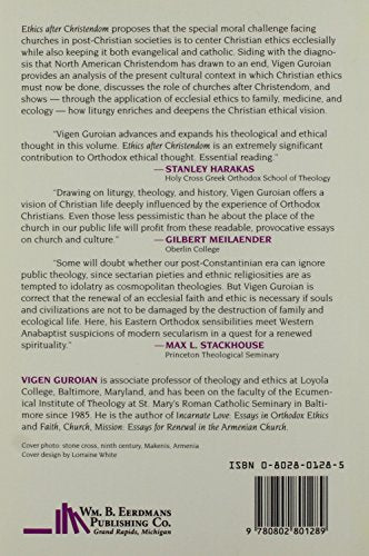 Ethics After Christendom: Toward an Ecclesial Christian Ethic,Used