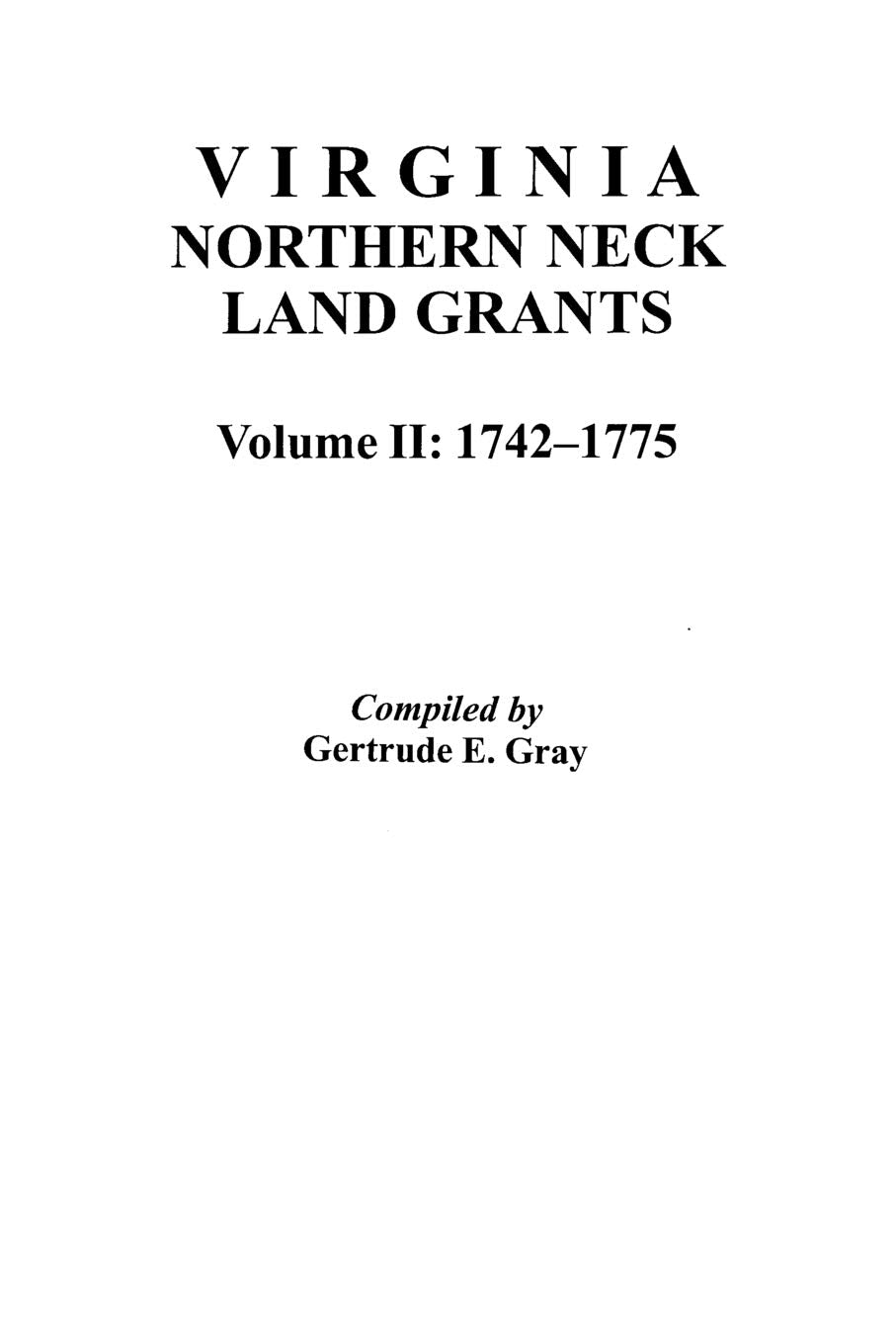 Virginia Northern Neck Land Grants, 17421775 [Vol. Ii],Used