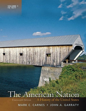 The American Nation: A History of the United States, Volume 1 (14th Edition),Used