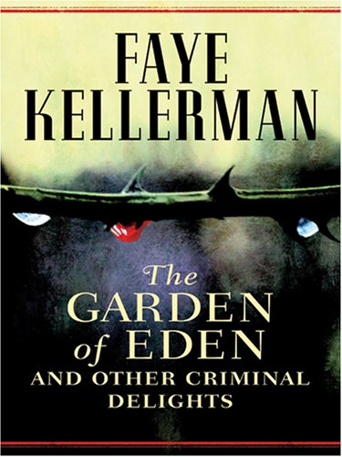 The Garden of Eden and Other Criminal Delights,Used