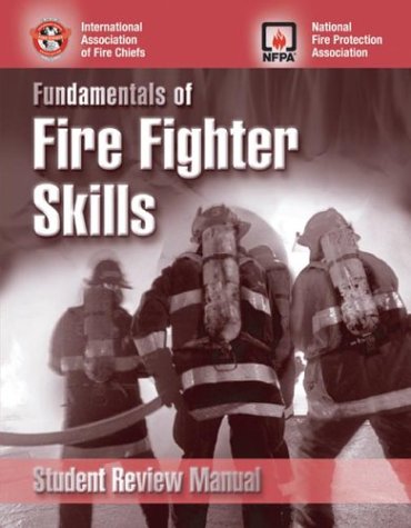 Fundamentals of Fire Fighter Skills: Student Review Manual,Used