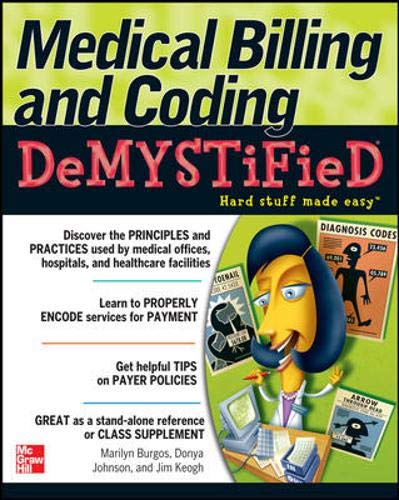 Medical Billing & Coding Demystified,New