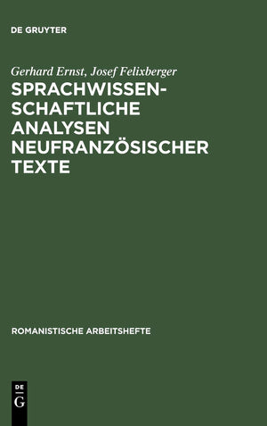 Sprachwissenschaftliche Analysen neufranzsischer Texte (Romanistische Arbeitshefte, 27) (German Edition),Used