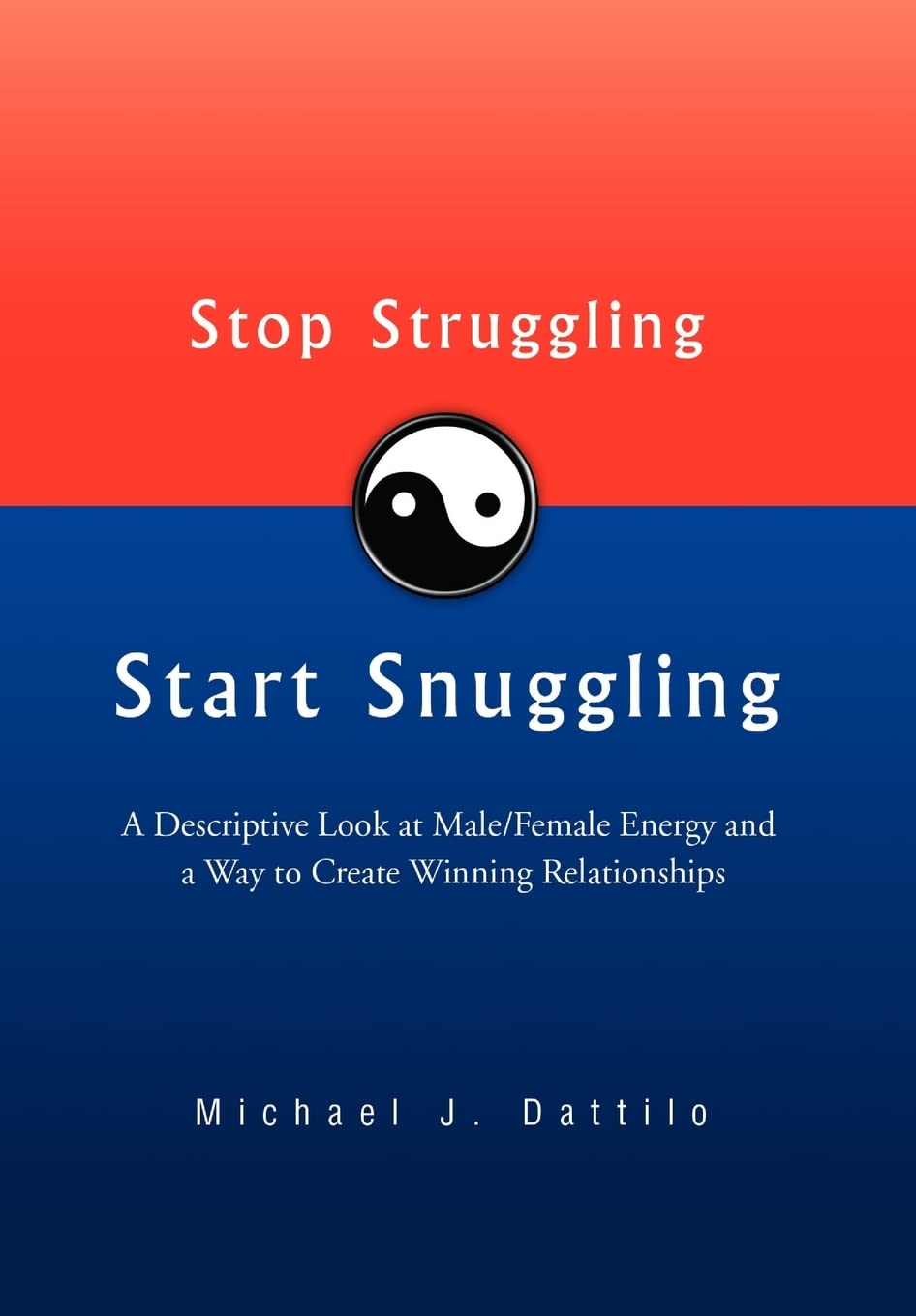 Stop Struggling Start Snuggling,Used