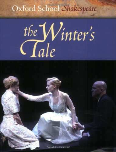 The Winter's Tale: Oxford School Shakespeare (Oxford School Shakespeare Series),Used