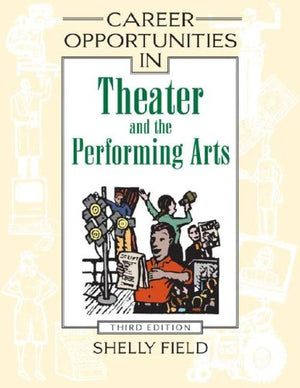 Career Opportunities in Theater And the Performing Arts,Used
