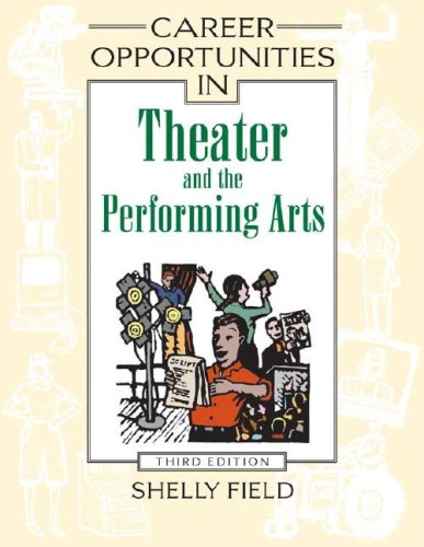 Career Opportunities in Theater And the Performing Arts,Used