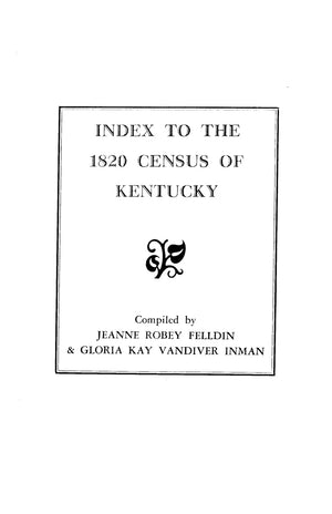 Index To The 1820 Census Of Kentucky,Used