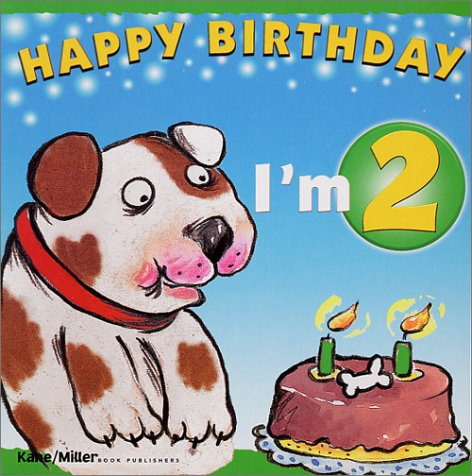 Happy Birthday  I'm 2 (The Happy Birthday Books),Used