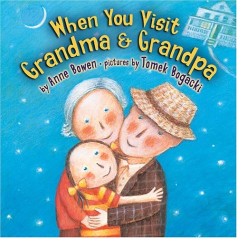 When You Visit Grandma & Grandpa (Carolrhoda Picture Books),New