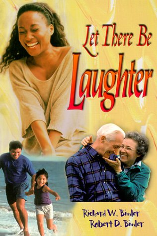 Let There Be Laughter: Living, Lifting, and Laughing As a Person of God,Used