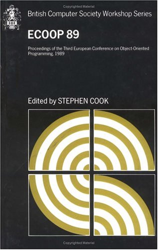ECOOP'89: Proceedings of the 1989 European Conference on ObjectOriented Programming (British Computer Society Workshop Series),Used