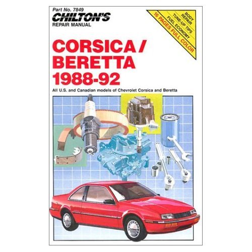 Chilton Book Company Repair Manual: All U.S. and Canadian Models of Chevrolet Corsica and Chevrolet Beretta,Used