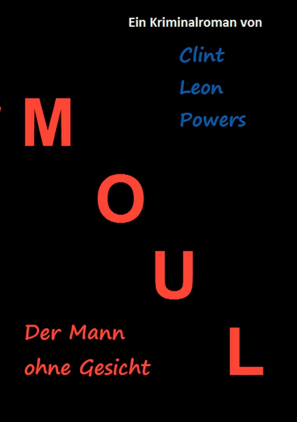 Moul  Der Mann ohne Gesicht (German Edition),Used