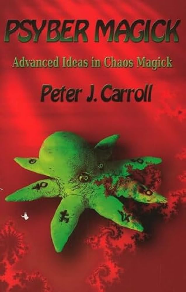 PsyberMagick: Advanced Ideas in Chaos Magick,Used