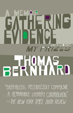 Gathering Evidence & My Prizes: A Memoir (Vintage International),Used