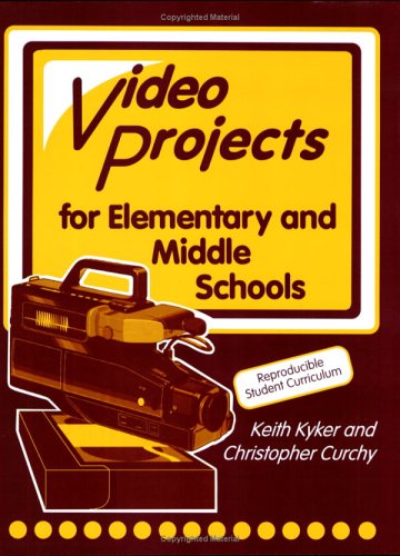 Television Production and Video Projects for Elementary and Middle Schools,Used