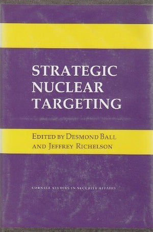 Strategic Nuclear Targeting (Cornell Studies in Security Affairs),New