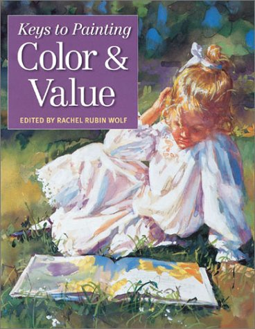 Keys to Painting: Color & Value,Used