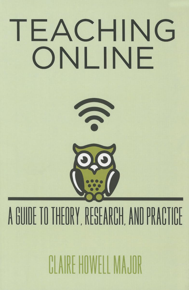 Teaching Online: A Guide to Theory, Research, and Practice (Tech.edu: A Hopkins Series on Education and Technology),Used