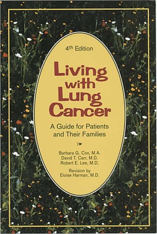 Living With Lung Cancer: A Guide for Patients and Their Families,Used