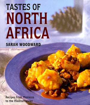 Tastes of North Africa: Recipes from Morocco to the Mediterranean,Used