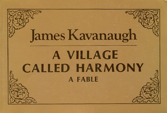 A Village Called Harmony: A Fable,Used