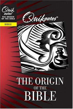 The Origin of the Bible (Quiknotes),Used