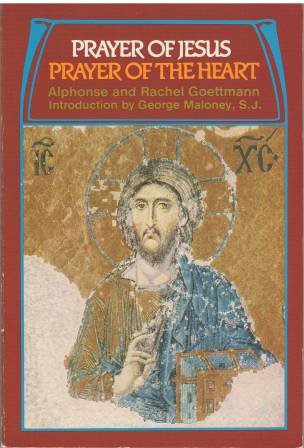 Prayer of Jesus, Prayer of the Heart,New