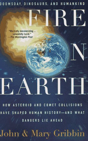 Fire On Earth: Doomsday, Dinosaurs, And Humankind-new,New