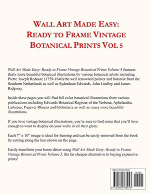 Wall Art Made Easy: Ready to Frame Vintage Botanical Prints Vol 5: 30 Beautiful Illustrations to Transform Your Home,Used