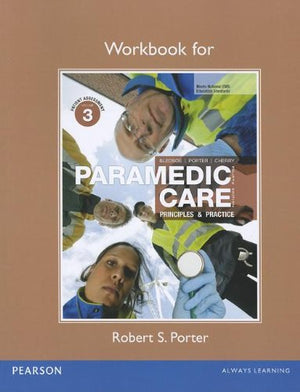 Workbook for Paramedic Care: Principles & Practice, Volume 3,New