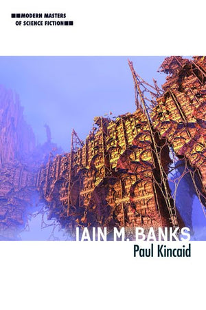 Iain M. Banks (Modern Masters of Science Fiction),Used