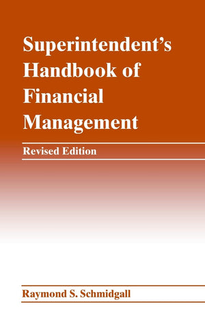 Superintendent's Handbook of Financial Management,New