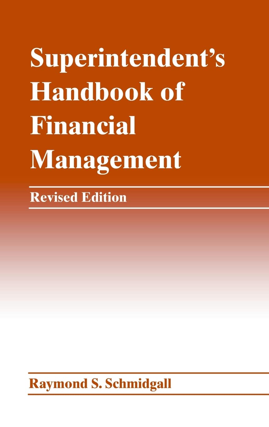 Superintendent's Handbook of Financial Management,Used