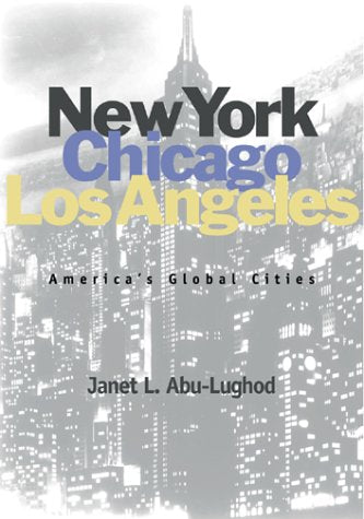 New York, Chicago, Los Angeles: America's Global Cities,Used